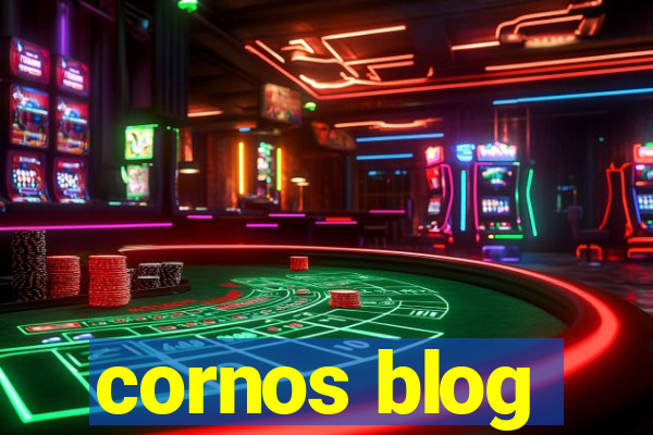 cornos blog